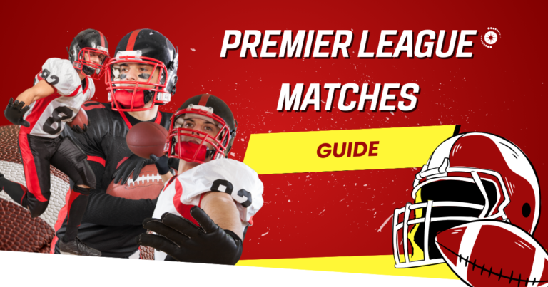 Premier League Matches